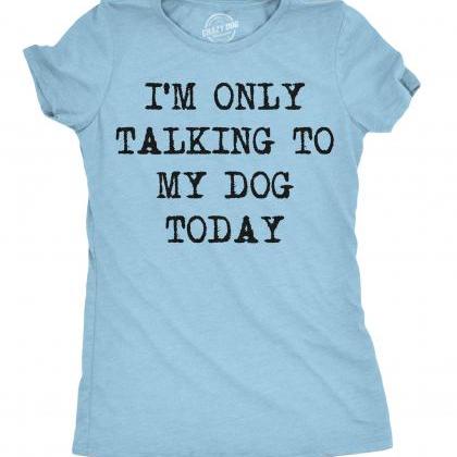 Funny Dog Shirt, Dog Mom Shirt, Wom..