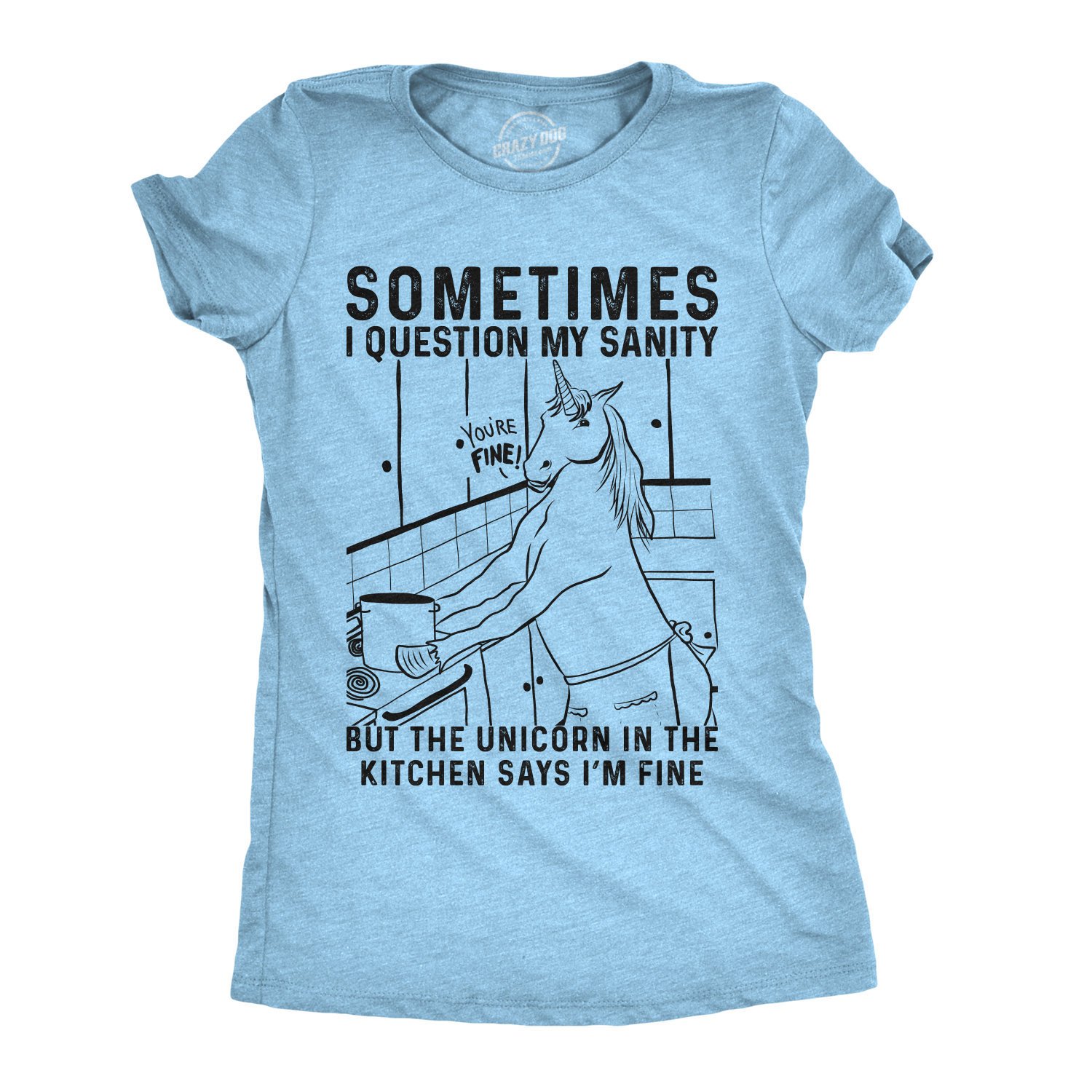 Unicorn Shirt Women Sometimes I Question My Sanity Unicorn In