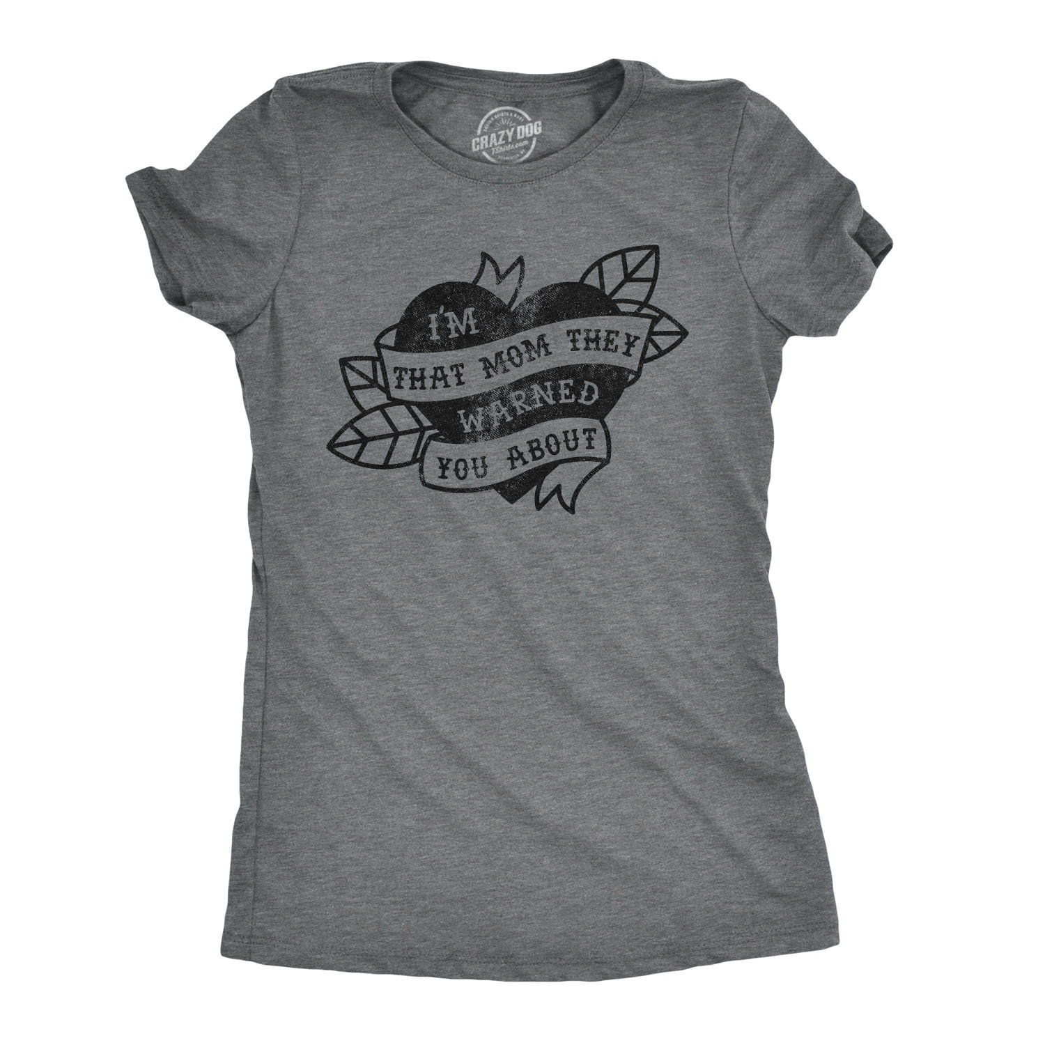 Funny Mom Shirt Im That Mom They Warned You About Sassy Heart