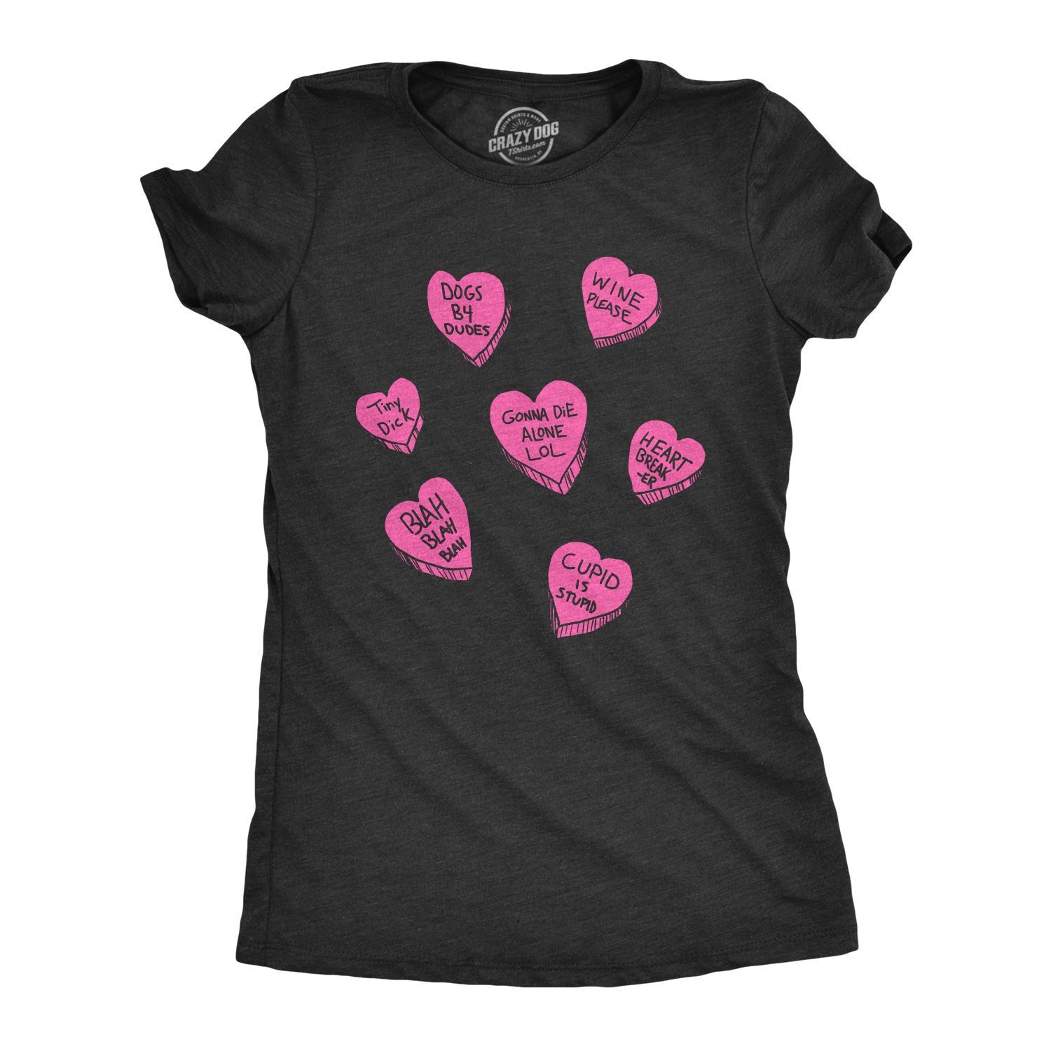 Offensive Candy Heart Shirt Women Anti Valentines Day Rude Love